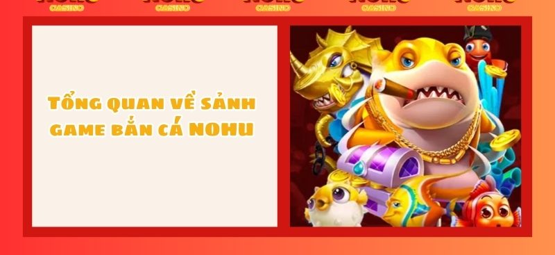 Tổng quan về sảnh game bắn cá Ko66